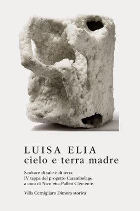 Luisa Elia - Cielo e terra madre
